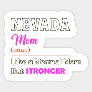 Nevada Stronger Mom Sticker